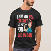 ESL Teacher English Second Language Instructor Wom T-shirt (Voorkant)