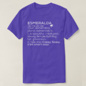 Esmeralda Naam Esmeralda Definitie Esmeralda Fema T-shirt (Design voorkant)
