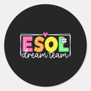 Esol Droom Team Terug naar school Leraren Studente Ronde Sticker