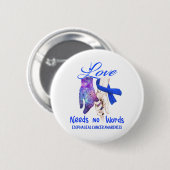 Esophageal Cancer Awareness Needs No Words Ronde Button 5,7 Cm (Voorkant /achterkant)