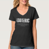Esoteric definition philosophical occult meaning t-shirt (Voorkant)