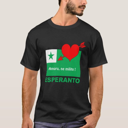 Esperanto / "Amoru, ne militu!", T-shirt (Voorkant)