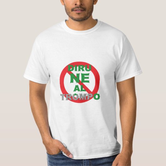 Esperanto/Diru NE Al Trompo, T-Shirt (Voorkant)