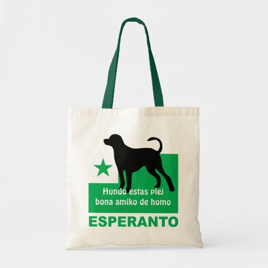 Esperanto / "Hundo estas plej bona amiko de homo" Tote Bag (Voorkant)