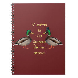 Esperanto: Jij bent de tweelingbroer van mijn eend Notitieboek