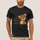 Esperanto: Via urso trinkas bieron. T-shirt (Voorkant)