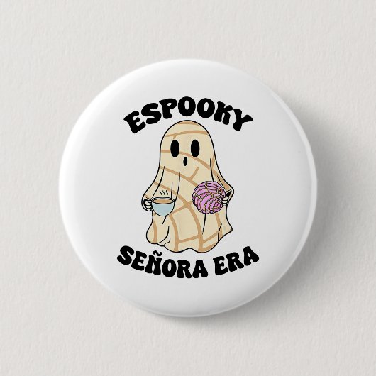 Espooky Senora Era Funny Ghost Mexicaanse Spaanse Ronde Button 5,7 Cm (Voorkant)