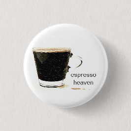 Espresso Heaven Badges Ronde Button 3,2 Cm