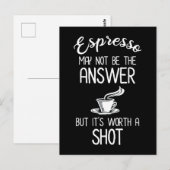 Espresso is misschien geen antwoord, maar het is w briefkaart (Voorkant / Achterkant)