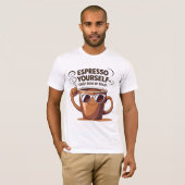 Espresso Jezelf Grappige Koffie Liefhebbers Cup T- T-shirt (Voorkant volledig)