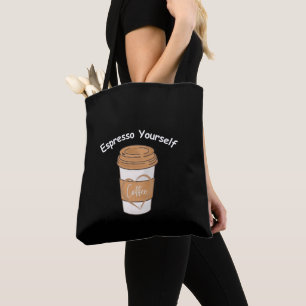 Espresso jezelf koffie liefhebber tote bag