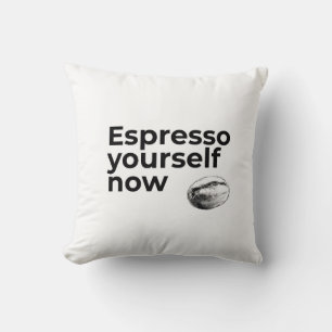 Espresso Jezelf Nu Koffie Quote met Bean Kussen