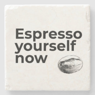 Espresso Jezelf Nu Koffie Quote met Bean Stenen Onderzetter