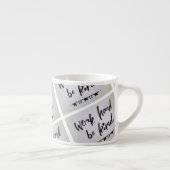 Espresso kop - Werk hard, wees aardig (Rechts)