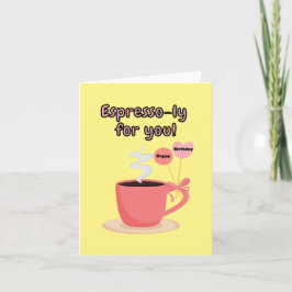Espresso-ly voor jou! Gefeliciteerd. Kaart