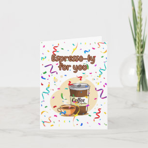 Espresso-ly voor jou! kaart