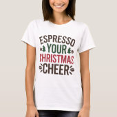 Espresso uw kerstvreugde t-shirt (Voorkant)