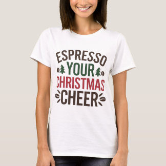 Espresso uw kerstvreugde t-shirt