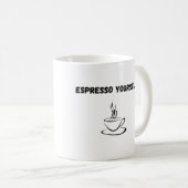 Espresso uzelf! koffiemok (Voorkant rechts)