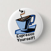 espresso-uzelf ronde button 5,7 cm (Voorkant)