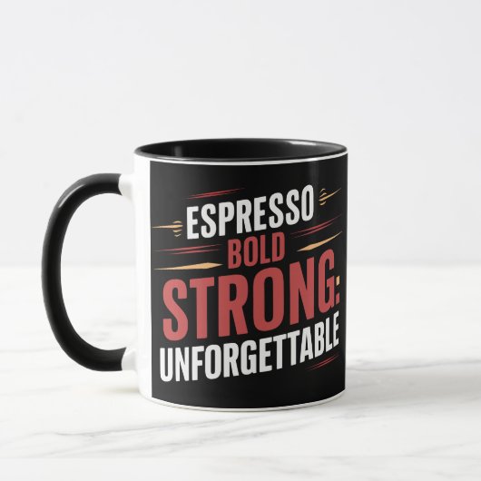 Espresso vet sterk, onvergetelijk, koffie mok (Links)