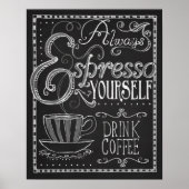 Espresso Yourself, Coffee Chalkboard Typografie Poster (Voorkant)