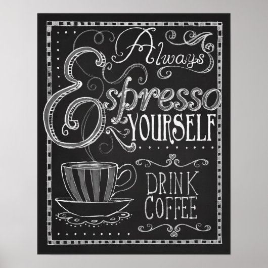 Espresso Yourself, Coffee Chalkboard Typografie Poster (Voorkant)