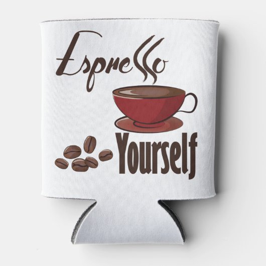 Espresso Yourself Coffee Pun Express uzelf Blikjeskoeler (Voorkant)