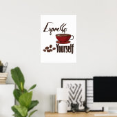 Espresso Yourself Coffee Pun Express uzelf Poster (Thuiskantoor)