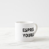"Espresso Yourself" Fun Coffee Pun Espresso Kop (Voorkant rechts)