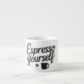Espresso Yourself – Funny Coffee Mug for Caffeine Espresso Kop (Voorkant)
