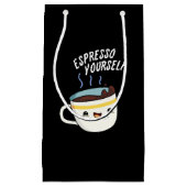 Espresso Yourself Funny Coffee Pun Klein Cadeauzakje (Voorkant)