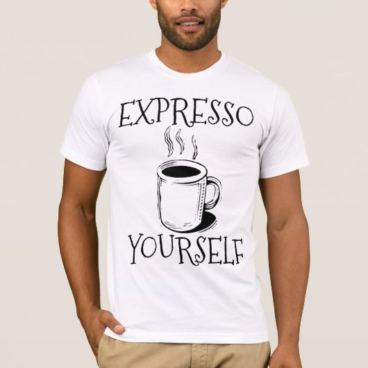 ESPRESSO YOURSELF koffieT-shirts T-shirt (Voorkant)