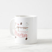 Espresso Yourself Mama Koffie Quote Koffiemok (Voorkant links)