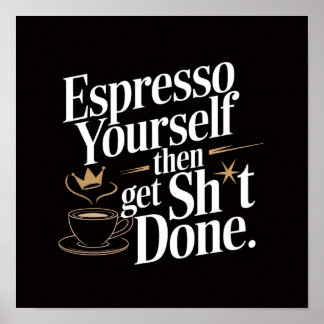Espresso Yzelf Poster