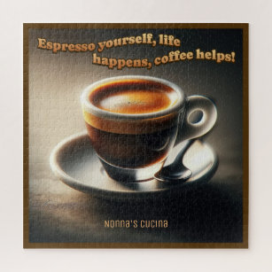 'Espresso zelf, het leven gebeurt, koffie helpt!' Legpuzzel