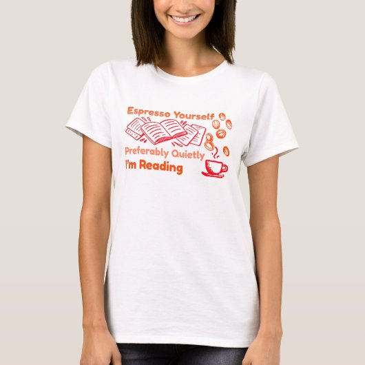 Espresso zelf - Liefst rustig - T-shirt (Voorkant)