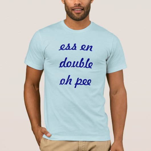 ess en double oh pee t-shirt (Voorkant)
