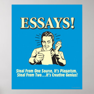 Essays: Steal 1 Plagiarisme 2 Genius Poster