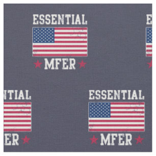 Essential MFER Worker USA American Flag Covid 19 Stof