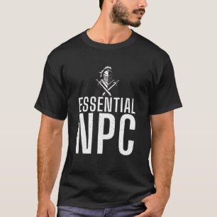 Essential NPC LARP Tabletop Role Playboard Gam T-shirt