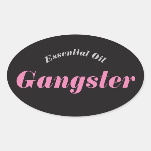 Essential Oil Gangster-Stickers Ovale Sticker (Voorkant)