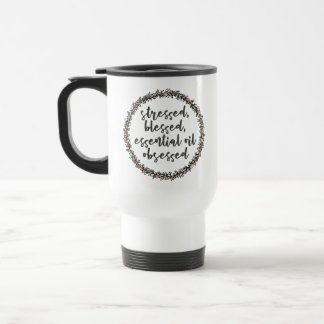 Essential Oil Obsed Travel Mug Reisbeker