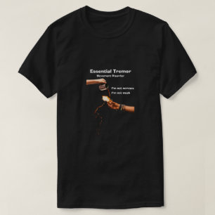 Essential Tremor T-shirt