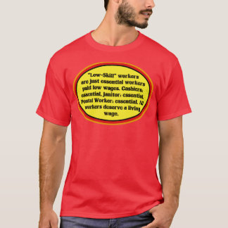 Essentiële werknemers verdienen een levend loon t-shirt