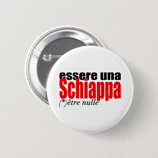 Essere una Schiappa être nulle en français Button (Voorkant /achterkant)