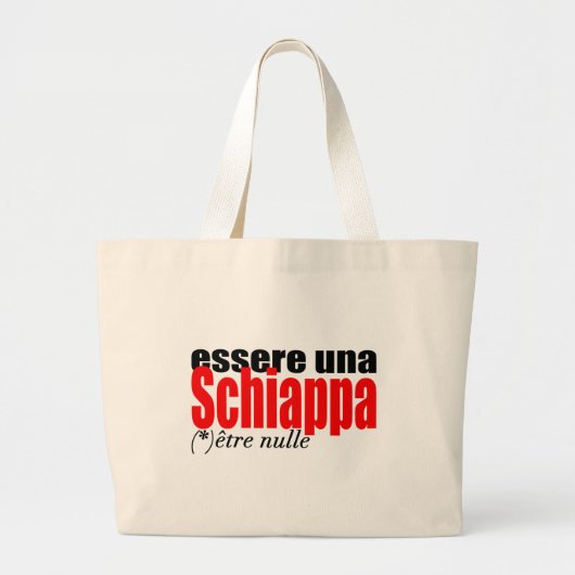 Essere una Schiappa être nulle en français L ToteB Grote Tote Bag (Voorkant)