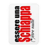 Essere una Schiappa être nulle en français PMagnet Magneet (Verticaal)