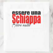 Essere una Schiappa être nulle en français R Stick Rechthoekige Sticker (Tas)