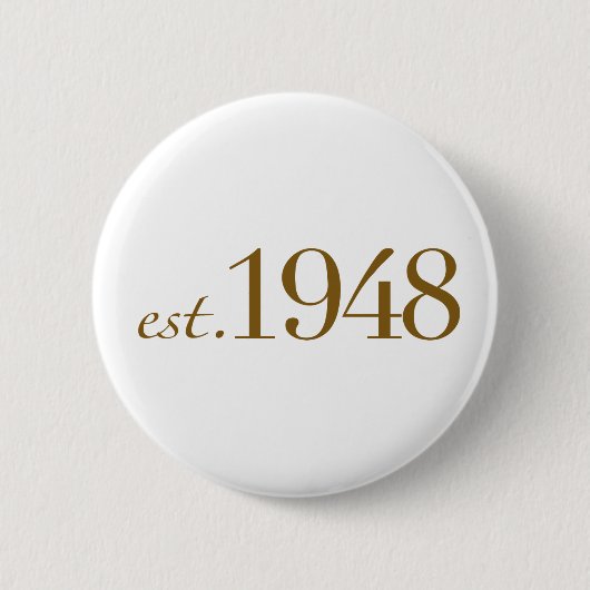 Est 1948 ronde button 5,7 cm (Voorkant)